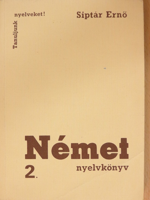 Dr. Siptár Ernő - Német nyelvkönyv 2. [antikvár]