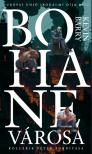 Kevin Barry - Bohane ?városa