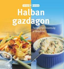 RECEPTVARÁZS - HALBAN GAZDAGON