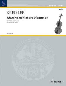 KREISLER, FRITZ - KREISLER KLEINE STÜCKE NR.6: MARCHE MINIATURE VIENNOISE, VIOLINE/KLAVIER