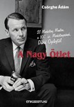 Csörghe Ádám - A Nagy Ötlet - 21 Marketing Mantra, a XXI. sz. Marketingesének, David Ogilvytől [eKönyv: epub, mobi]