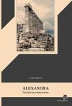 Lykophrón - Alexandra - TZETZÉS MAGYARÁZATAIVAL