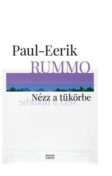 Paul-Eerik Rummo - Nézz a tükörbe