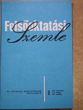 Bódi Andrásné - Felsőoktatási Szemle 1977. (nem teljes évfolyam) [antikvár]