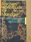 Károlyi Andrea - Menedzserek zsebszótára/Taschenwörterbuch für Manager [antikvár]