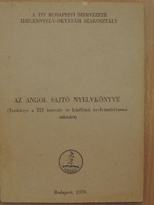 Dr. Hegedűs József - Az angol sajtó nyelvkönyve [antikvár]