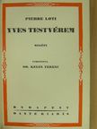 Pierre Loti - Yves testvérem [antikvár]