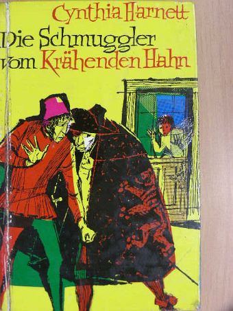Cynthia Harnett - Die Schmuggler vom Krähenden Hahn [antikvár]