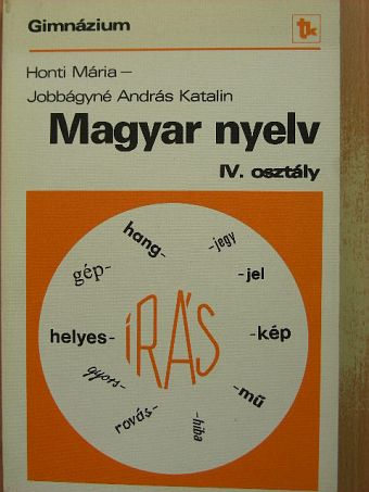 Ancsel Éva - Magyar nyelv IV. [antikvár]