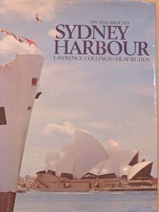 Olaf Ruhen - On and Around Sydney Harbour [antikvár]