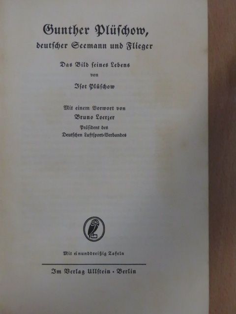 Bruno Loerzer - Gunther Plüschow, deutscher Seemann und Flieger (gótbetűs) [antikvár]
