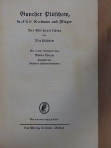 Bruno Loerzer - Gunther Plüschow, deutscher Seemann und Flieger (gótbetűs) [antikvár]