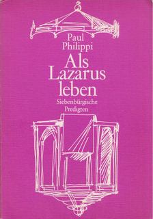 Paul Philippi - Als Lazarus leben [antikvár]