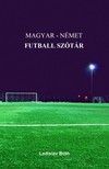 Both László - Magyar - Német futball szótár [eKönyv: pdf]