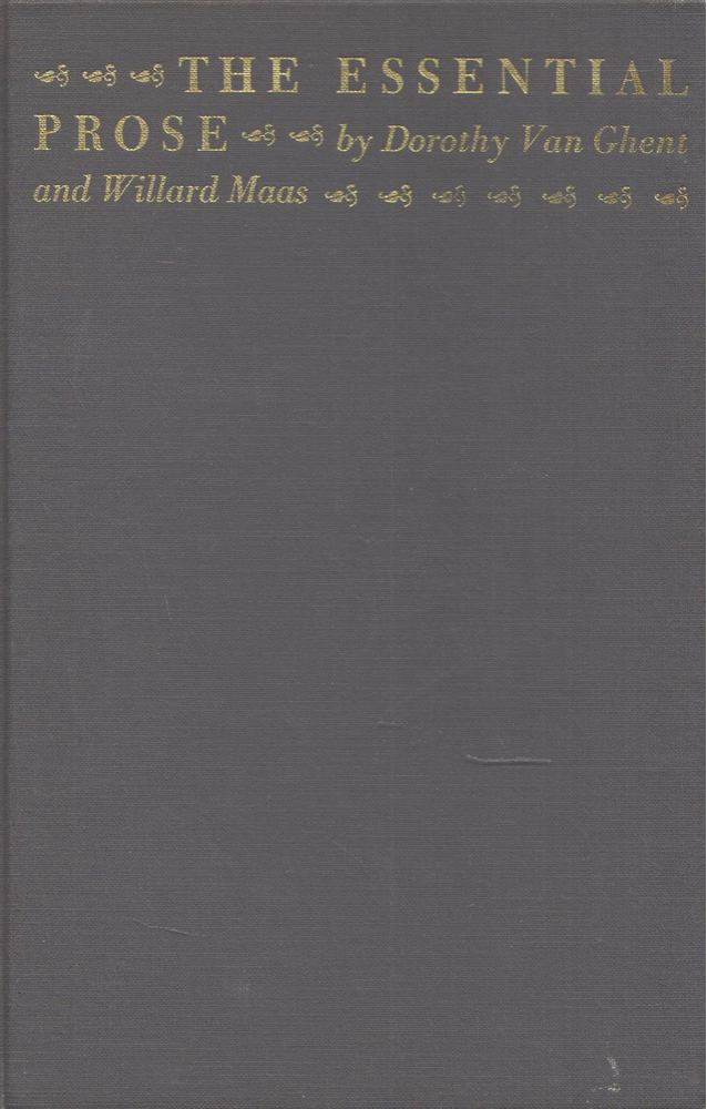 Dorothy Van Ghent, Willard Maas - The Essential Prose [antikvár]