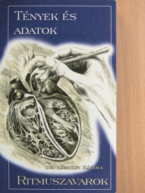 Dr. Zámolyi Károly - Ritmuszavarok [antikvár]