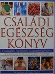 Dr. Peter Fermie - Családi egészségkönyv [antikvár]