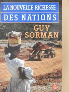 Guy Sorman - La Nouvelle Richesse des Nations [antikvár]