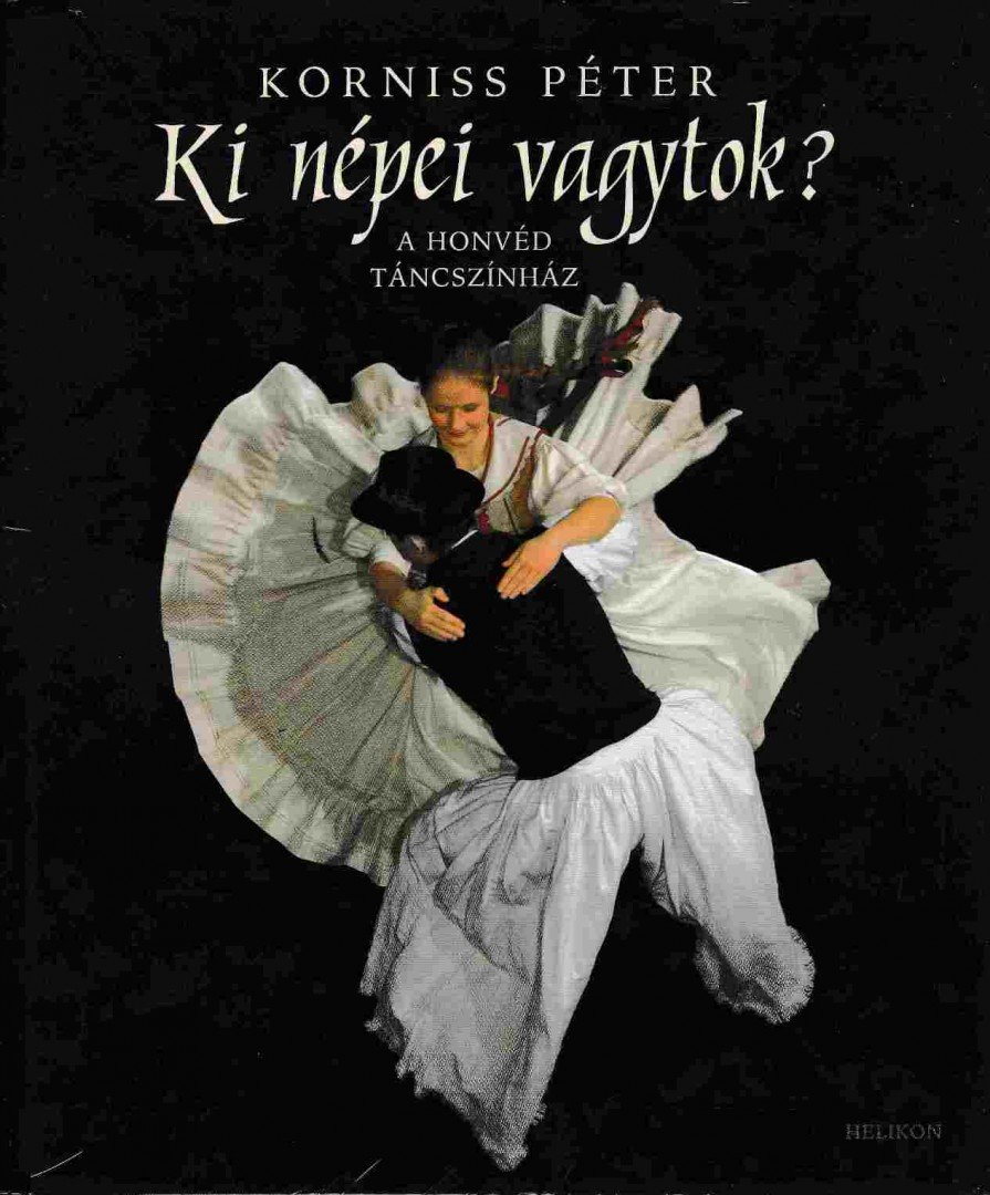 Korniss Péter - Ki népei vagytok? - Whose People Are You? [antikvár]