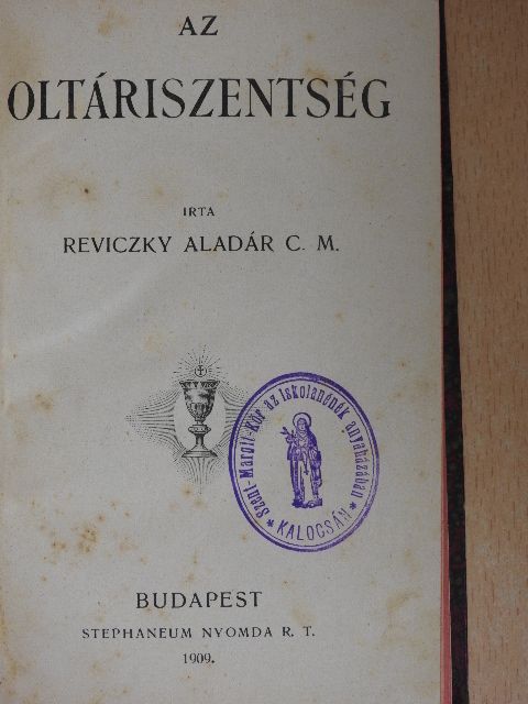Reviczky Aladár - Az oltáriszentség [antikvár]