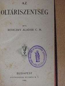 Reviczky Aladár - Az oltáriszentség [antikvár]