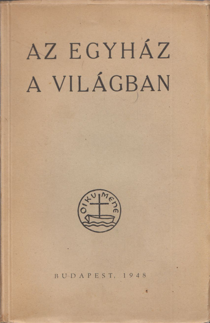 több szerző - Az egyház a világban [antikvár]