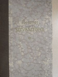 Tolsztoj - Szevásztopol [antikvár]