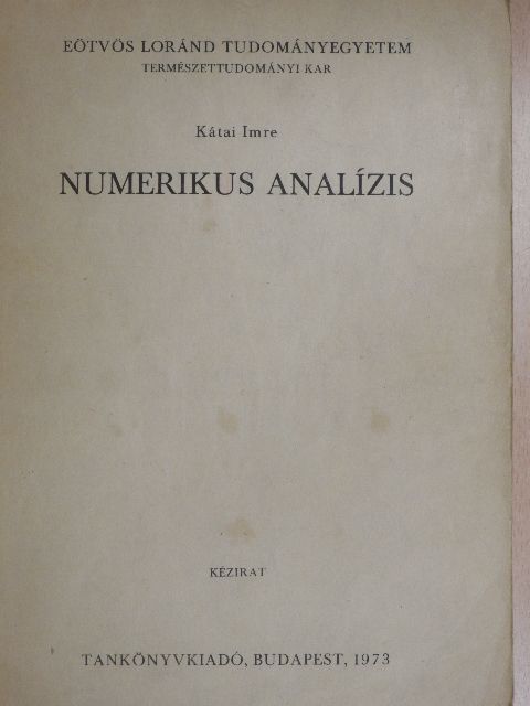 Kátai Imre - Numerikus analízis [antikvár]