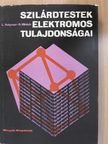 D. Walsh - Szilárdtestek elektromos tulajdonságai [antikvár]