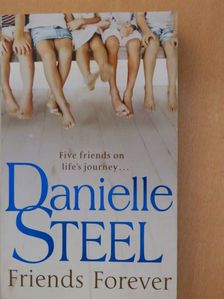 Danielle Steel - Friends forever [antikvár]