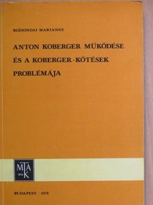 Rozsondai Marianne - Anton Koberger működése és a koberger- kötések problémája  [antikvár]