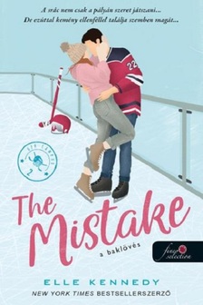Elle Kennedy - The Mistake - A baklövés (Off-Campus 2.)