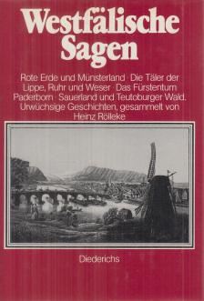 Rölleke, Heinz - Westfälische Sagen [antikvár]