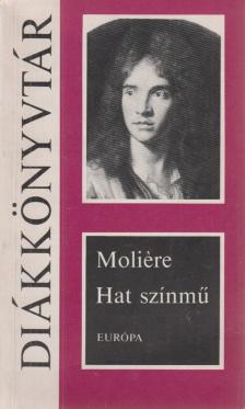 MOLIÉRE - Hat színmű [antikvár]