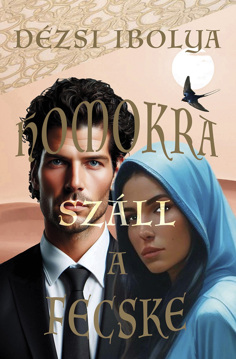 Dézsi Ibolya - Homokra száll a fecske