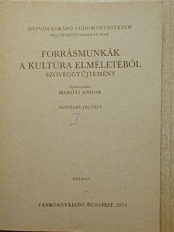 A. N. Leontyev - Forrásmunkák a kultúra elméletéből [antikvár]