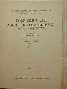 A. N. Leontyev - Forrásmunkák a kultúra elméletéből [antikvár]