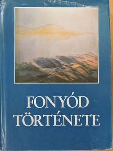 Andrássy Antal - Fonyód története [antikvár]
