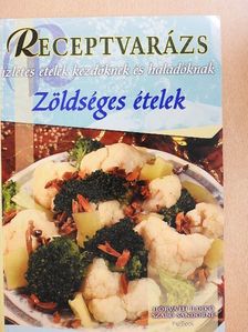 Horváth Ildikó - Zöldséges ételek [antikvár]