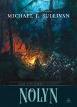 Michael J. Sullivan - Nolyn