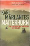 Karl Marlantes - Matterhorn [antikvár]