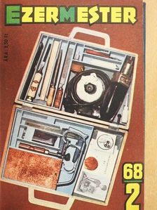 Csikós János - Ezermester 1968-1969. (vegyes számok) (13 db)/Amit te megtehetsz... [antikvár]
