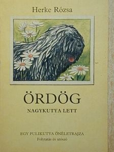 Herke Rózsa - Ördög nagykutya lett [antikvár]