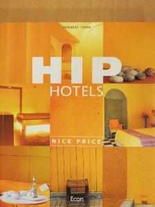Herbert Ypma - Hip Hotels [antikvár]
