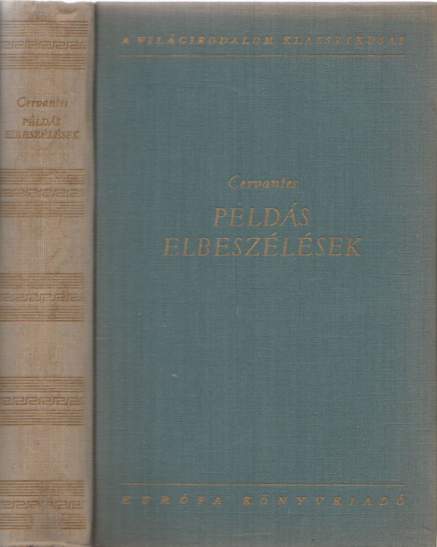 Cervantes Saavedra, Miguel de - Példás elbeszélések [antikvár]