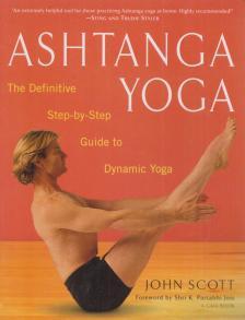 John Scott - Ashtanga Yoga [antikvár]