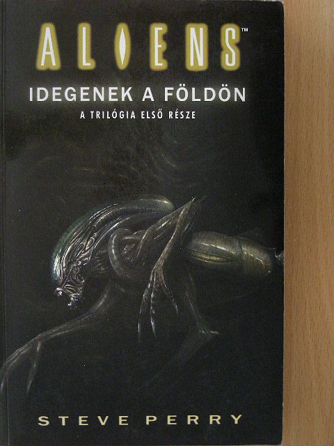 Steve Perry - Idegenek a Földön [antikvár]