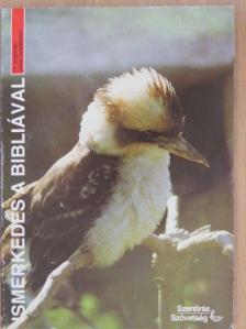 Alice Haller - Ismerkedés a Bibliával III. negyedév július-szeptember [antikvár]