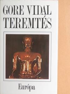 Gore Vidal - Teremtés [antikvár]