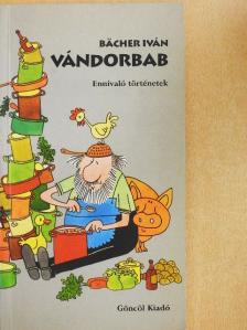 Bächer Iván - Vándorbab [antikvár]